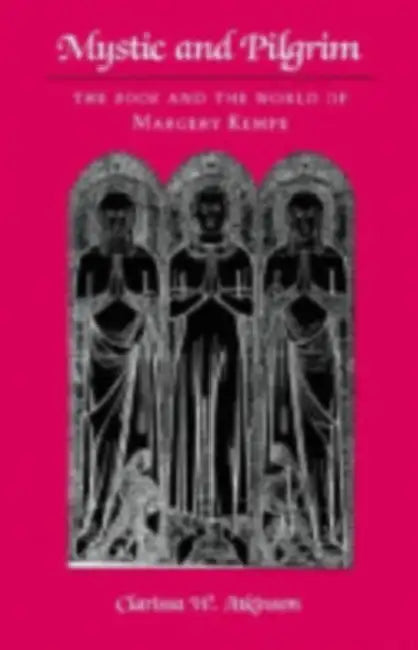 Buy Mystic and Pilgrim (English, Clarissa W. Atkinson) — BookShops.in