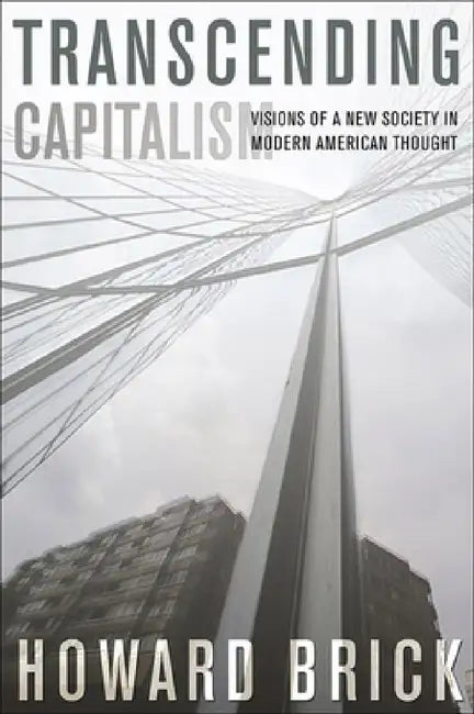 Buy Transcending Capitalism (English, Howard Brick) — BookShops.in