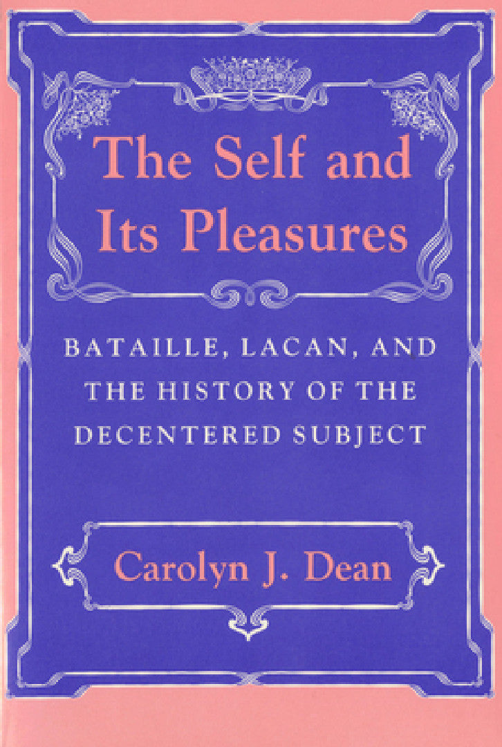 Buy Self and Its Pleasure (English, Carolyn J. Dean) — BookShops.in