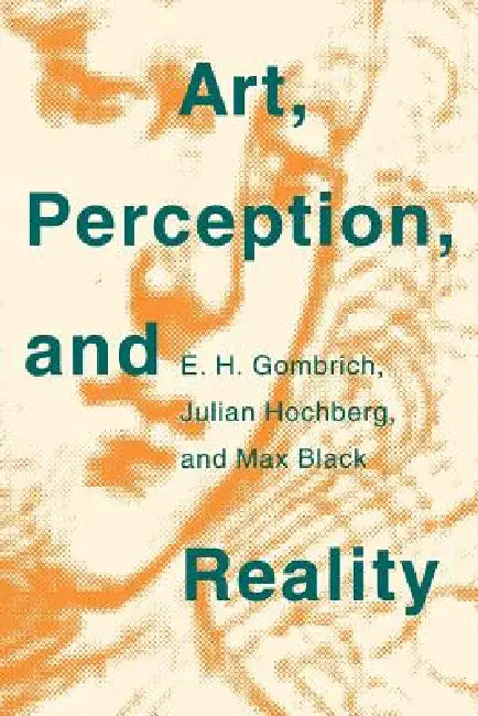 Buy Art, Perception, and Reality (English, E. H. Gombrich | Max Black | Julian Hochberg) — BookShops.in