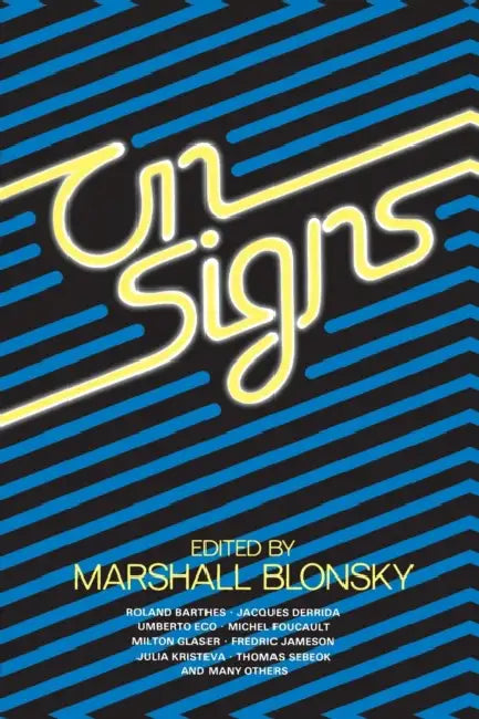 Buy On Signs (English, Marshall Blonsky) — BookShops.in