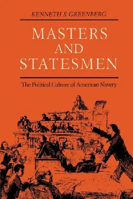 Buy Masters and Statesmen (English, Kenneth S. Greenberg) โ BookShops.in