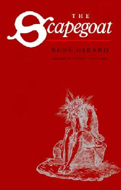 Buy The Scapegoat (English, René Girard | Yvonne Freccero) — BookShops.in