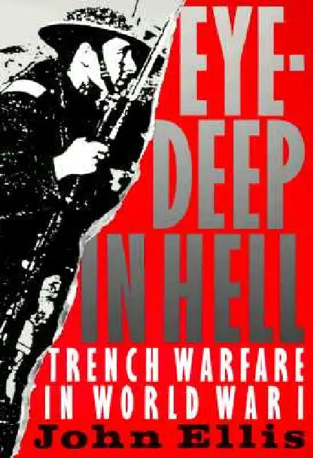 Buy Eye-Deep in Hell (English, John Ellis) — BookShops.in