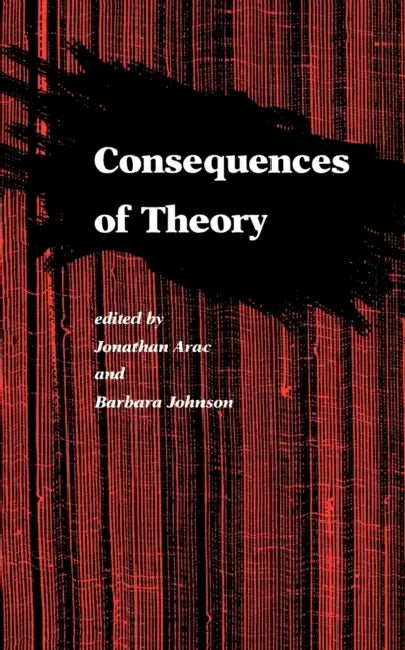 Buy Consequences of Theory (English, Jonathan Arac | Barbara Johnson) — BookShops.in