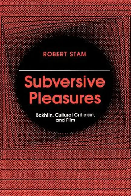 Buy Subversive Pleasures (English, Robert Stam) — BookShops.in