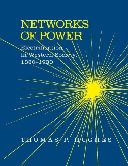 Buy Networks of Power (English, Thomas Parker Hughes) — BookShops.in
