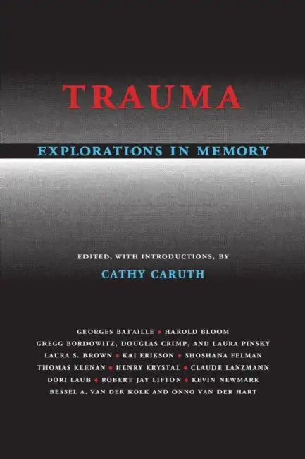 Buy Trauma Explorations in Memory (English, Cathy Caruth | Caruth) — BookShops.in