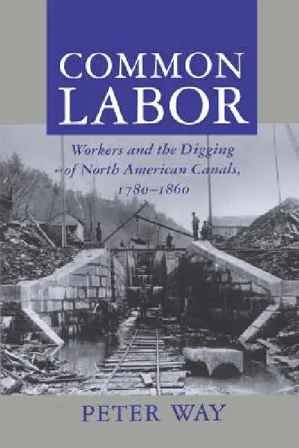 Buy Common Labor (English, Peter Way) — BookShops.in
