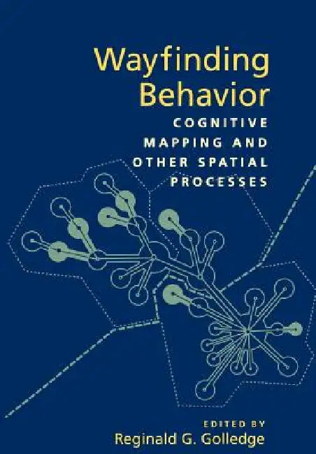 Buy Wayfinding Behavior (English, Reginald G. Golledge) — BookShops.in