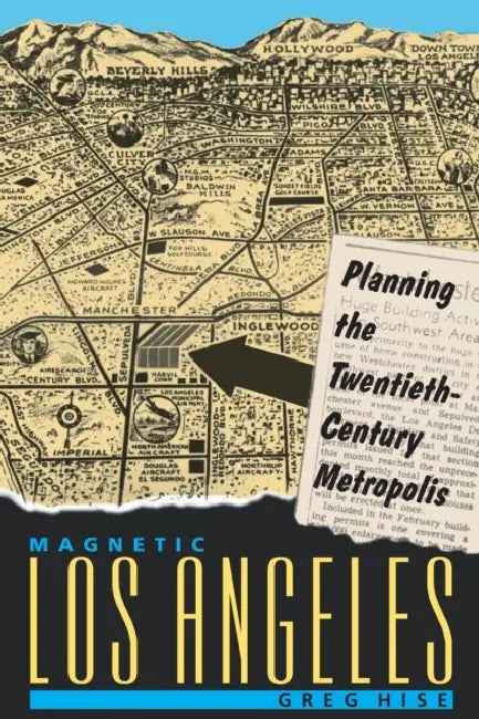 Buy Magnetic Los Angeles (English, Greg Hise) — BookShops.in