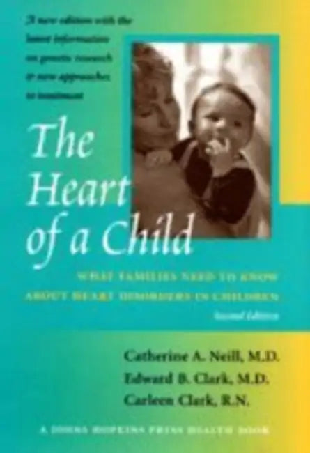 Buy The Heart of a Child (English, Catherine A. Neill | Edward B. Clark | Carleen Clark) — BookShops.in