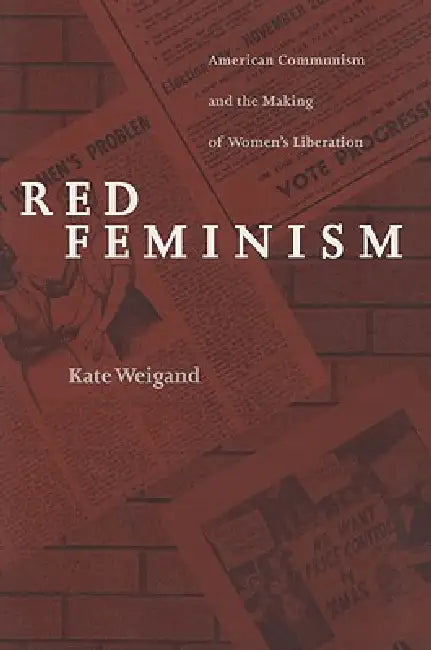 Buy Red Feminism (English, Kate Weigand) — BookShops.in