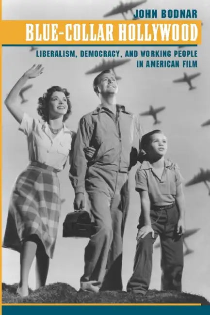 Buy Blue-Collar Hollywood (English, John Bodnar) — BookShops.in