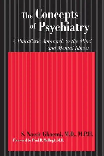 Buy The Concepts of Psychiatry | by S. Nassir Ghaemi | Paul R. M — BookShops.in