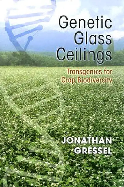 Buy Genetic Glass Ceilings (English, Jonathan Gressel) — BookShops.in
