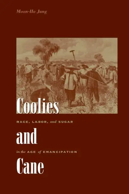 Buy Coolies and Cane (English, Moon-Ho Jung) — BookShops.in