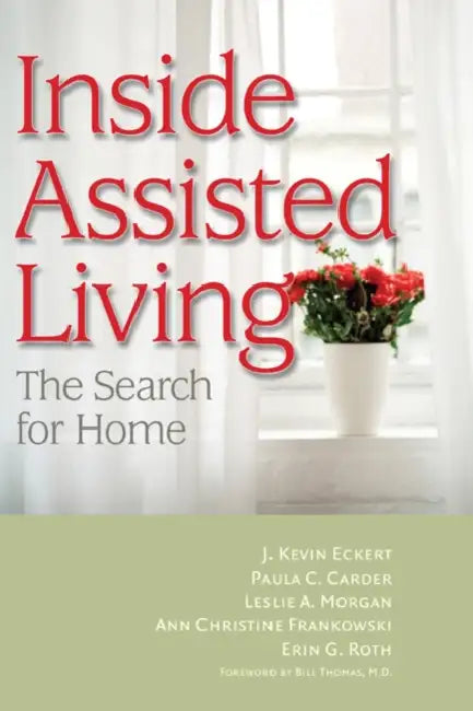 Buy Inside Assisted Living (English, J. Kevin Eckert | Paula C. Carder | Leslie A. Morgan) โ BookShops.in