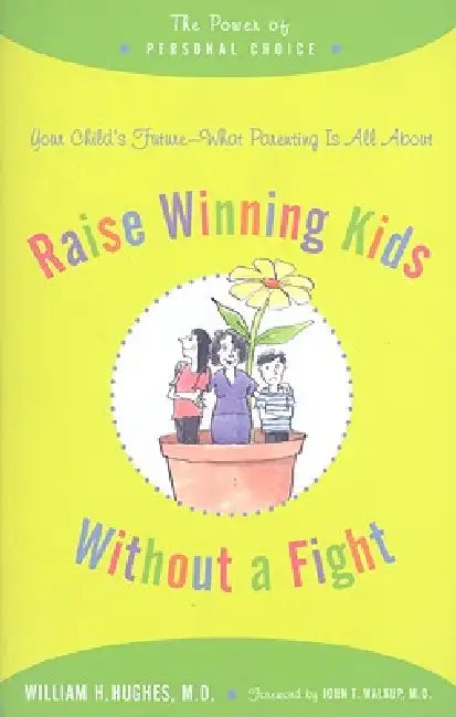 Buy Raise Winning Kids Without a Fight (English, William H. Hughes | John T. Walkup) โ BookShops.in