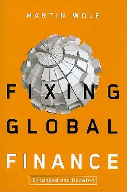 Buy Fixing Global Finance (English, Martin Wolf) — BookShops.in
