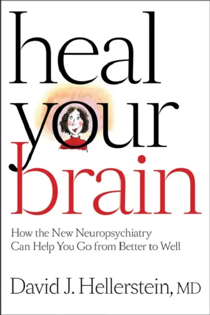 Buy Heal Your Brain (English, David J. Hellerstein) โ BookShops.in