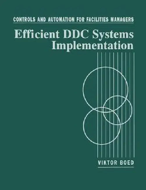 Buy Controls and Automation for Facilities Managers (English, Viktor Boed) — BookShops.in