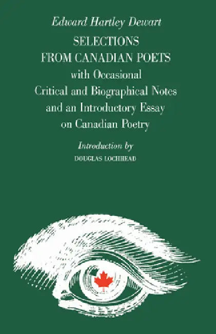 Buy Selections from Canadian Poets (English, Edward Dewart | Douglas Lochhead) — BookShops.in