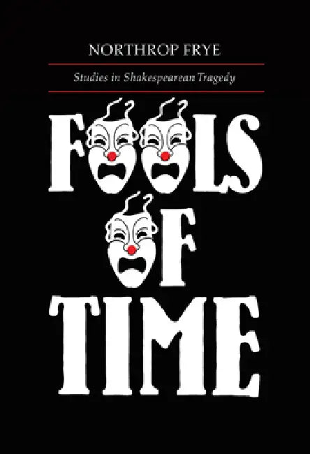 Buy Fools of Time (English, Northrop Frye) — BookShops.in