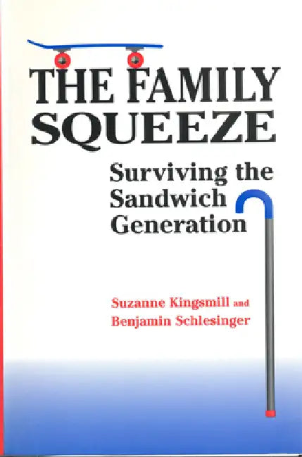 Buy The Family Squeeze (English, Suzanne Kingsmill | Benjamin Schlesinger) — BookShops.in