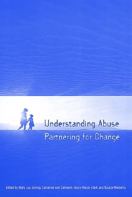 Buy Understanding Abuse (English, Mary Lou Stirling | Catherine Ann Cameron | Nancy Nason-Clark) — BookShops.in