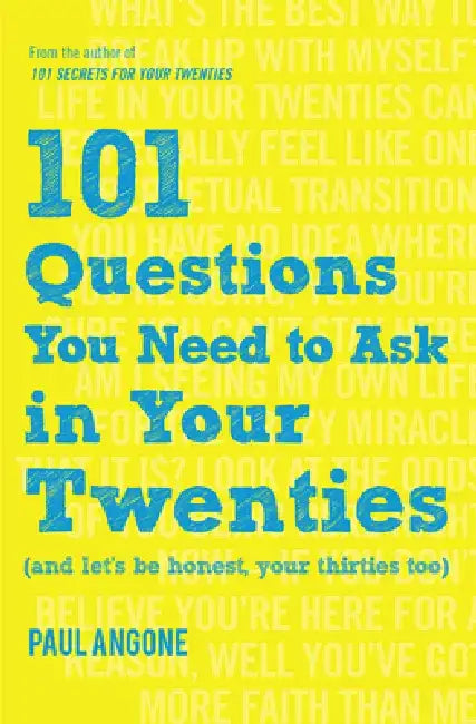 Buy 101 Questions You Need to Ask in Your Twenties (English, Paul Angone) — BookShops.in