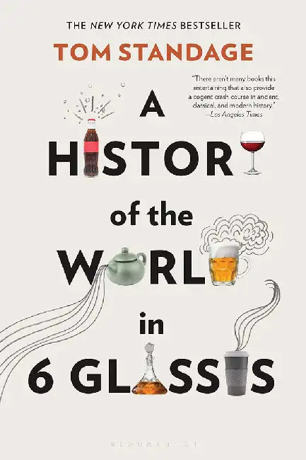 Buy A History of the World in 6 Glasses (English, Tom Standage) β BookShops.in