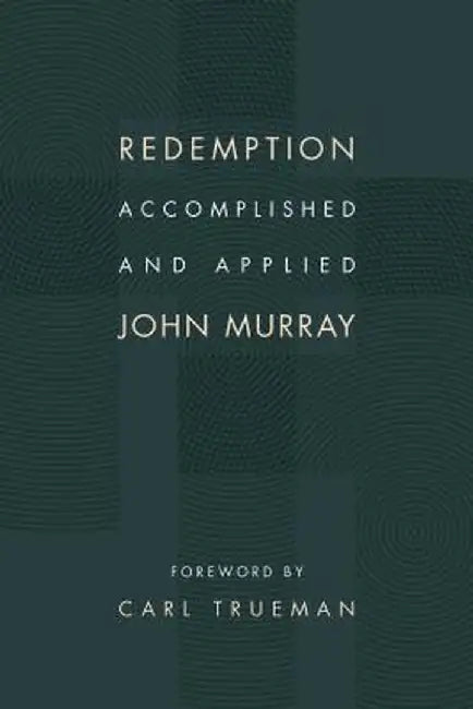Redemption Accomplished and Applied (English, John Murray)