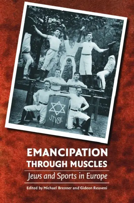 Buy Emancipation Through Muscles (English, Michael Brenner | Gideon Reuveni) — BookShops.in
