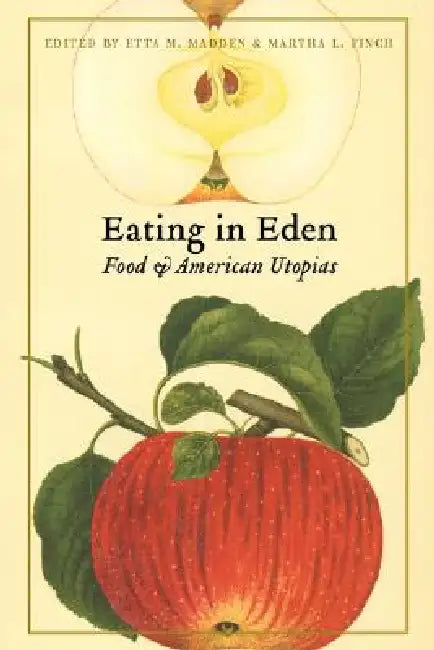 Buy Eating in Eden (English, Etta M. Madden | Martha L. Finch) — BookShops.in