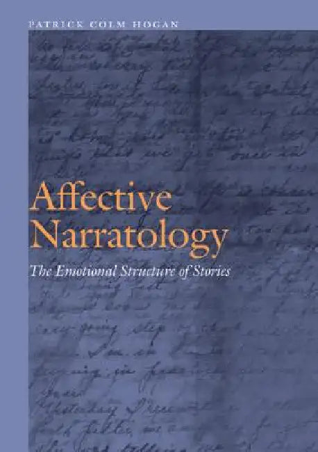 Buy Affective Narratology (English, Patrick Colm Hogan) — BookShops.in