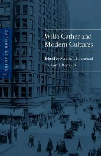 Buy Cather Studies, Volume 9 (English, Cather Studies | Guy J. Reynolds | Melissa J. Homestead) — BookShops.in