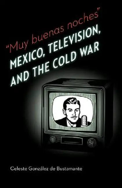 Buy Muy Buenas Noches (English, Celeste Gonzalez De Bustamante | Richard Cole) — BookShops.in