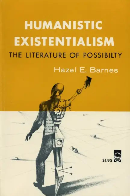 Buy Humanistic Existentialism (English, Hazel E. Barnes) — BookShops.in