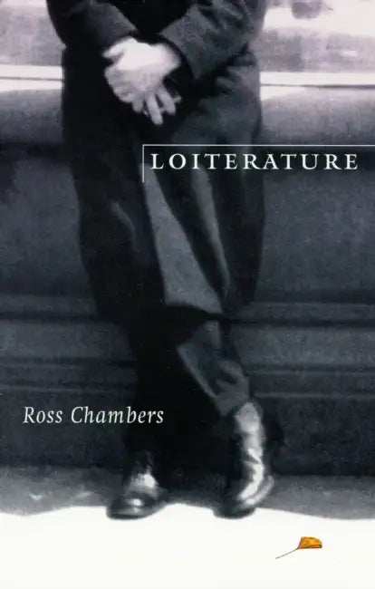 Buy Loiterature (English, Ross Chambers) — BookShops.in