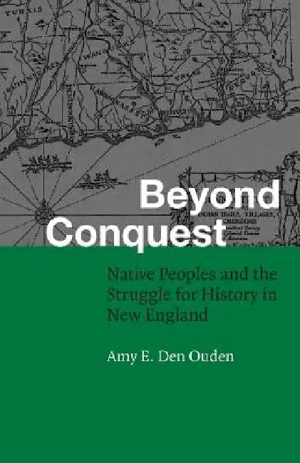 Buy Beyond Conquest (English, Amy E. Den Ouden) — BookShops.in