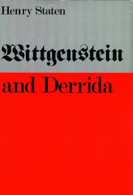 Buy Wittgenstein and Derrida (English, Henry Staten) — BookShops.in