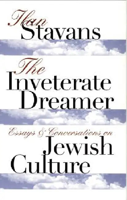 Buy The Inveterate Dreamer (English, Ilan Stavans) — BookShops.in
