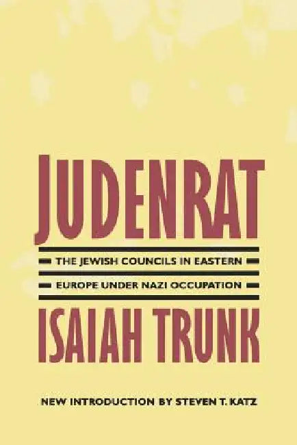 Buy Judenrat (English, Isaiah Trunk | Steven T. Katz) — BookShops.in