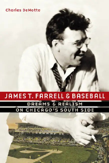 Buy James T. Farrell and Baseball (English, Charles Demotte) — BookShops.in