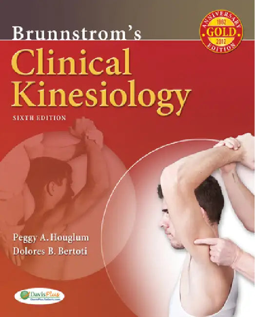 Buy Brunnstrom's Clinical Kinesiology 6e (English, Peggy A. Houglum | Dolores B. Bertoti) — BookShops.in