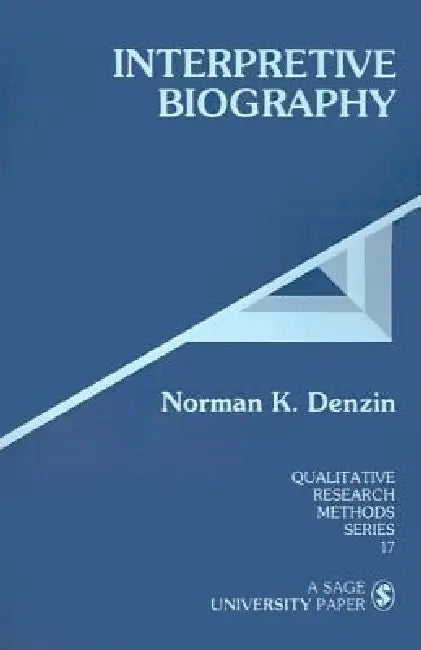 Buy Interpretive Biography (English, Norman K. Denzin | Norman K. Denzin) — BookShops.in