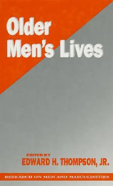 Buy Older Men′s Lives (English, Edward H. Thompson) โ BookShops.in