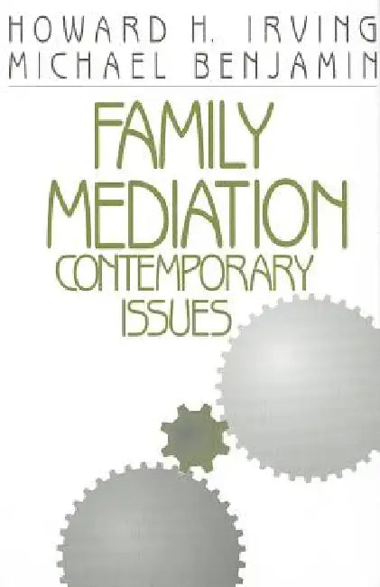 Buy Family Mediation (English, Howard H. Irving | Michael Benjamin) โ BookShops.in