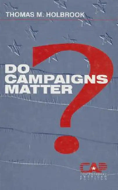 Buy Do Campaigns Matter? (English, Thomas Holbrook) — BookShops.in